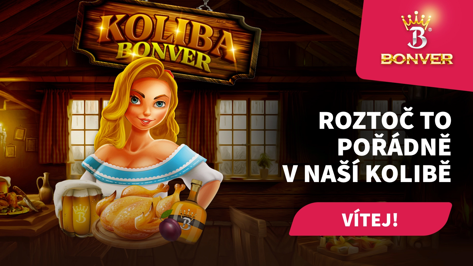 Bonver Koliba: Nyní exkluzivně pouze na Bonveru!