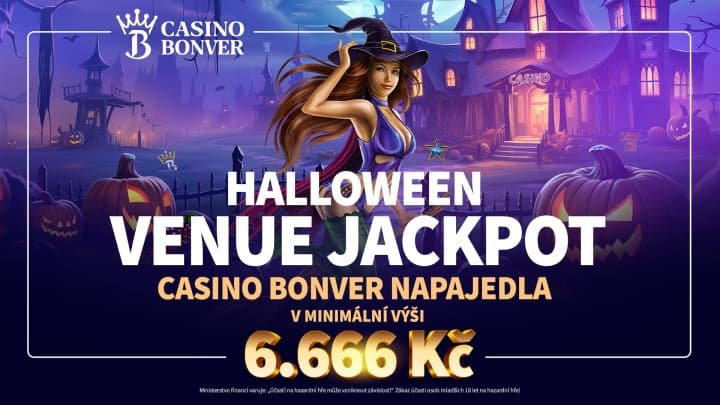 upoutávka na Venue Halloween Jackpot Bonver, mladá čarodejnice na koštěti, svítící strašidelný dům, svítící dýně, bílý nápis Venue Jackpot, nápis Casino Bonver Napajedla, nápis 6.666 KČ, logo CASINO BONVER